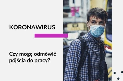 mężczyzna w masce. grafika do artykułu. tekst na grafice: Koronawirus Czy mogę odmówić pójścia do pracy?