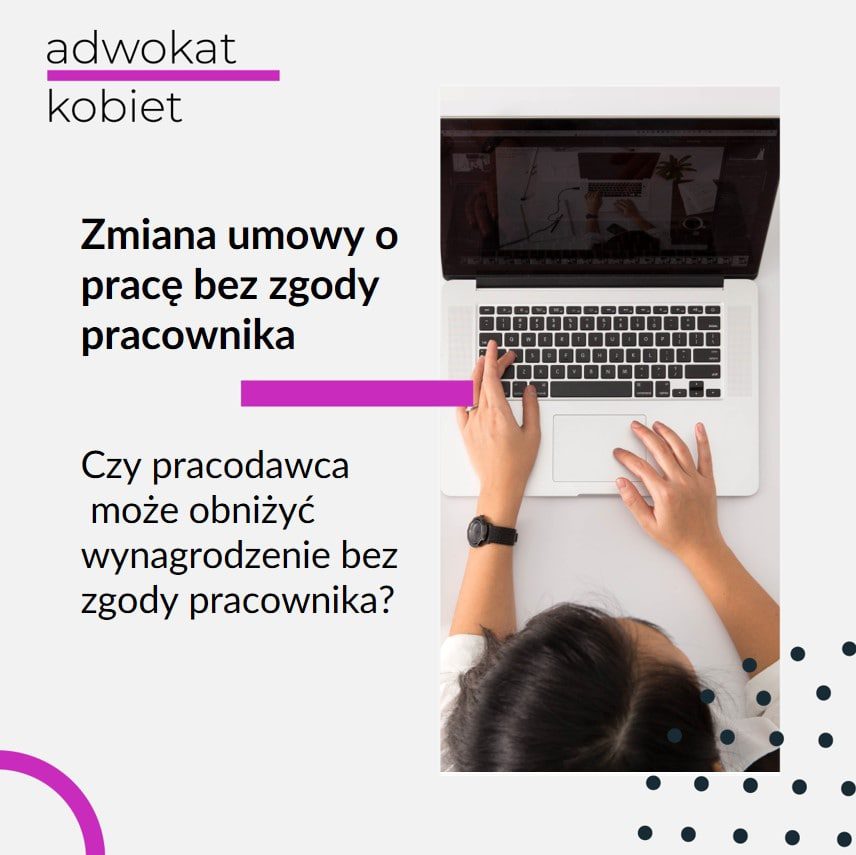 Czy Pracodawca Może Obniżyć Wynagrodzenie Bez Zgody Pracownika • Adwokat Kobiet 3894